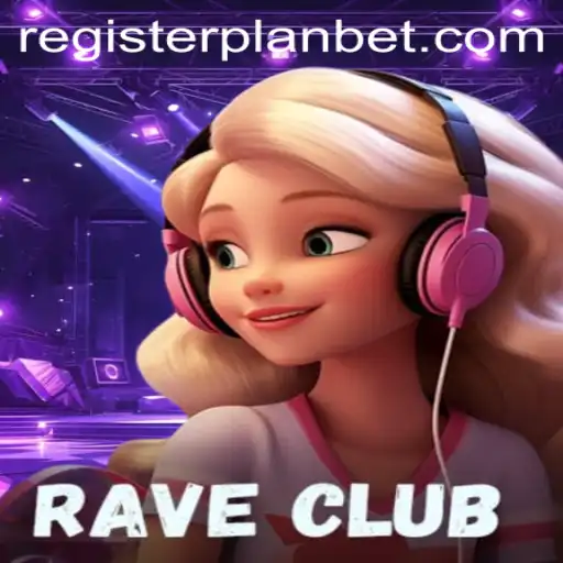 Exploring the Vibrant World of RaveClub and The Dynamics of PLANBET